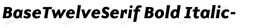 BaseTwelveSerif Bold Italic字体转换